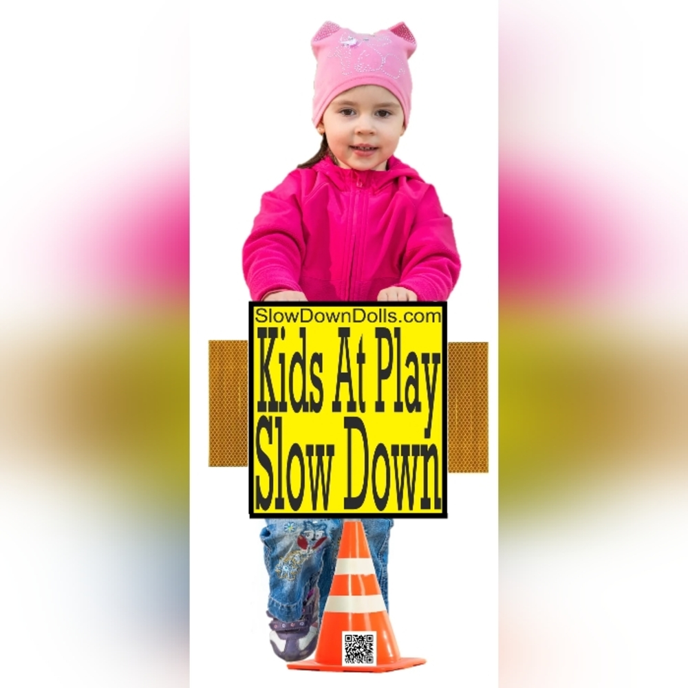 Olivia SlowDownDolls.com children at play sign